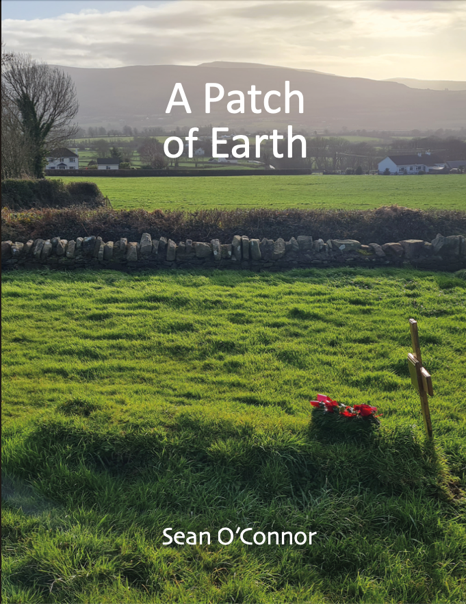 A Patch of Earth by Sean O'Connor