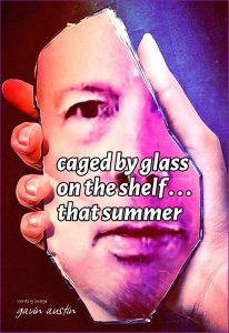 caged by glass haiga by Gavin Austin