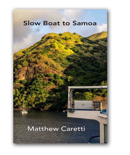 Cover of Slow Boat to Samoa by Matthew Caretti